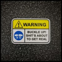 BUCKLE UP!