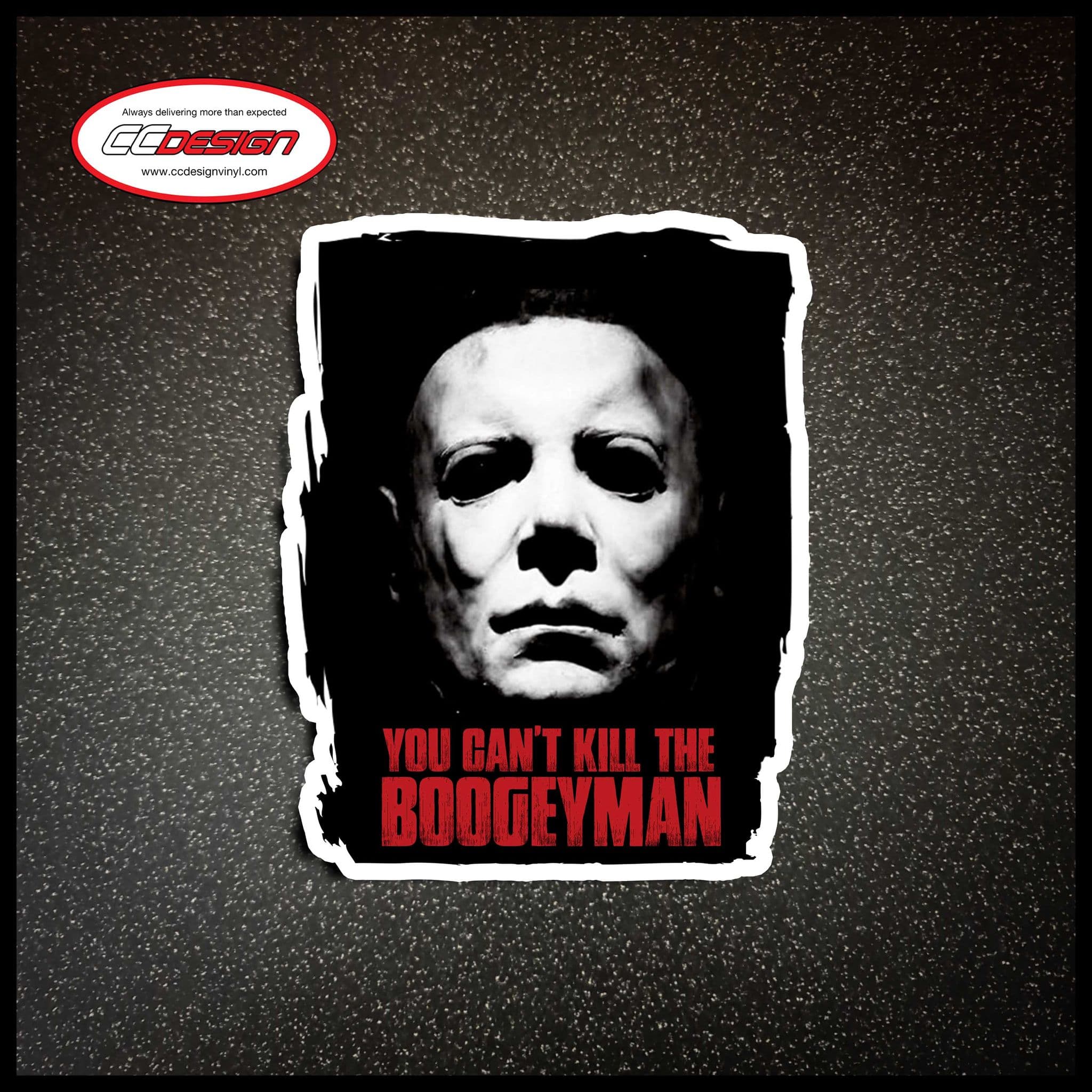 Michael Myers - "You can't kill the Boogeyman" Sticker